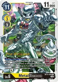 MetalEtemon - Uncommon - BT11-044 U - Dimensional Phase Pre-Release Cards