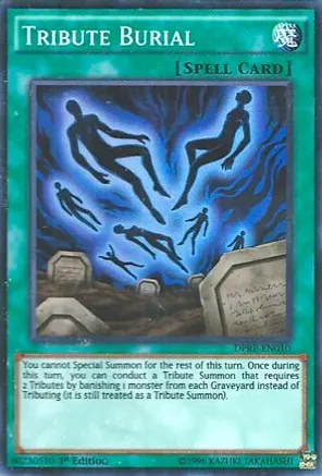 Tribute Burial - Duelist Pack: Rivals of the Pharaoh (DPRP) (SUPER RARE)