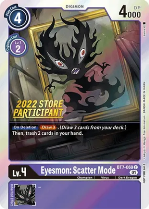 Eyesmon: Scatter Mode (2022 Store Participant) - Next Adventure (BT07)