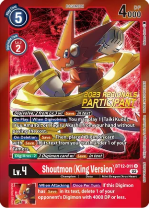 Shoutmon (King Version) (2023 Regionals Participant) - Across Time (BT12)