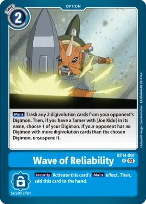 Wave of Reliability Uncommon BT14-091 U