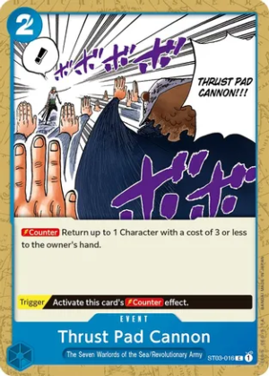 Thrust Pad Cannon - Starter Deck 3: The Seven Warlords of The Sea (ST03-016 C)