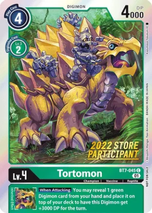 Tortomon (2022 Store Participant) - Next Adventure (BT07-045 C)
