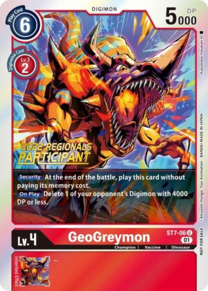 GeoGreymon (2022 Championship Offline Regional) [Online Participant] - Starter Deck 07: Gallantmon (ST-7)