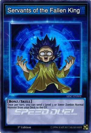 Servants of the Fallen King - SBSC-ENS04 - Super Rare