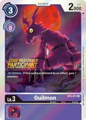 Guilmon (2022 Championship Offline Regional) [Online Participant] - Battle of Omni (BT05)