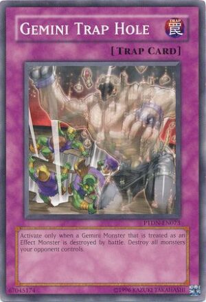 Gemini Trap Hole - PTDN-EN073 - Common