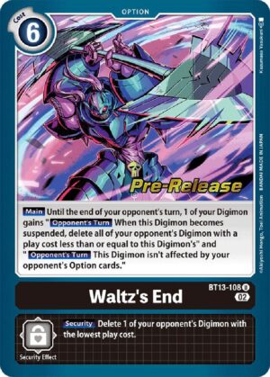 Waltz's End - Versus Royal Knights Pre-Release Cards (BT13_PR)