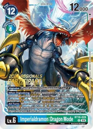 Imperialdramon: Dragon Mode (2024 Regionals Participant) - Beginning Observer (BT16-028 R)