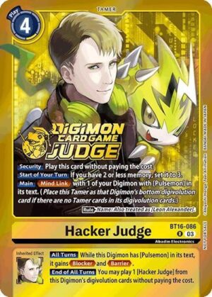 Hacker Judge (Judge Pack 6) - Beginning Observer (BT16-086 R)