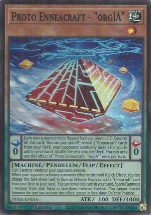 Proto Enneacraft - "orgIA" - PHRE-EN016 - Super Rare