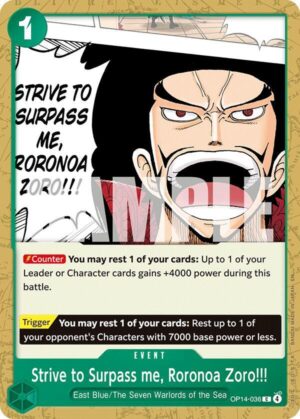 Strive to Surpass me, Roronoa Zoro!!! - The Azure Sea's Seven (OP14-036 C)
