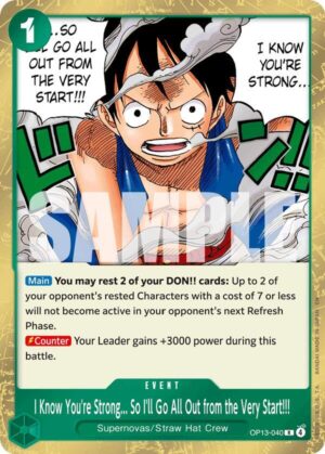 I Know You're Strong... So I'll Go All Out from the Very Start!!! - Carrying On His Will (OP13-040 R)