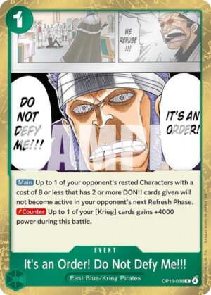 It's an Order! Do Not Defy Me!!! - Adventure on Kami's Island (OP15-038 R)