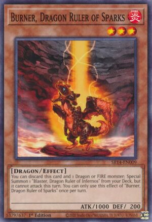 Burner, Dragon Ruler of Sparks - Structure Deck: Fire Kings (SR14) - Common