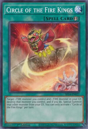 Circle of the Fire Kings - Structure Deck: Fire Kings SR14-EN027 - Common