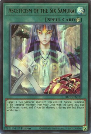 Asceticism of the Six Samurai - Battles of Legend: Glorious Gallery BLGG-EN107 - Ultra Rare