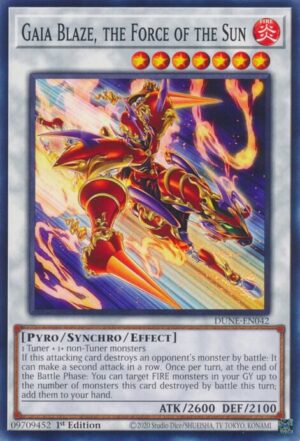 Gaia Blaze, the Force of the Sun - Duelist Nexus DUNE-EN042 - Common
