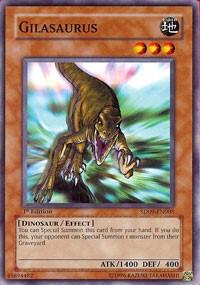 Gilasaurus - Structure Deck: Dinosaur's Rage SD09-EN005 - Common