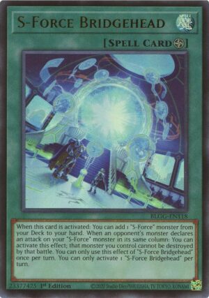 S-Force Bridgehead - Battles of Legend: Glorious Gallery BLGG-EN118 - Ultra Rare
