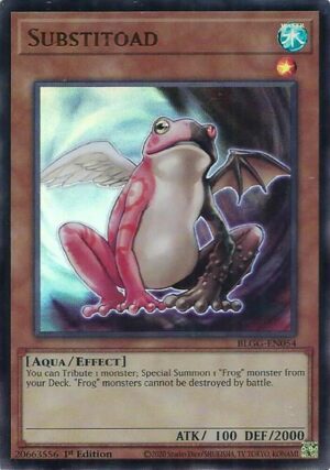 Substitoad - Battles of Legend: Glorious Gallery BLGG-EN054 - Ultra Rare