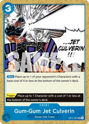 Gum-Gum Jet Culverin - A Fist of Divine Speed (OP11-061 UC)